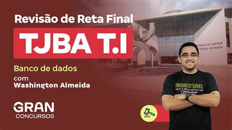 Concurso Tjba T I Revis O De Reta Final Banco De Dados