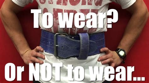 When Should You Wear A Weight Lifting Belt Youtube