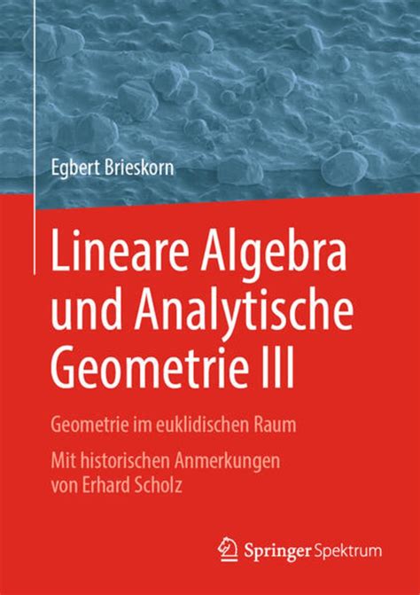 Lineare Algebra Und Analytische Geometrie III Von Egbert Brieskorn