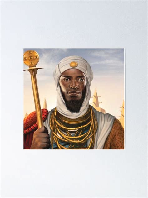 Mansa Musa Poster For Sale By Artgalore101 Redbubble