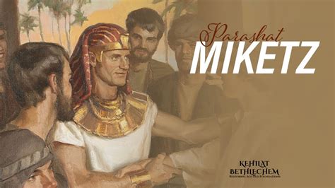 Torah Portion Miketz From The End Youtube