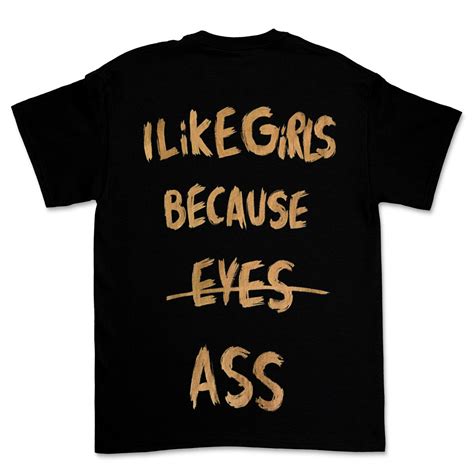 Girls Ass TEE Custom Heyzstore