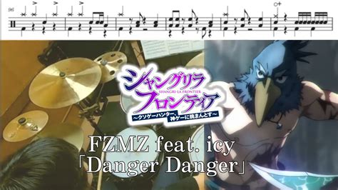 FullFZMZ feat icyDanger Dangerシャングリラフロンティア 第2クールOP ドラム叩いてみた