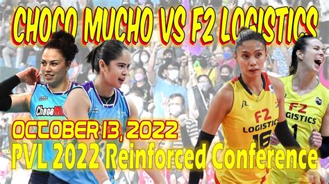 CHOCO MUCHO Vs F2 LOGISTICS PVL 2022 Reinforced Conference October