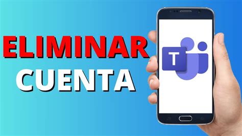 Cómo Eliminar Tu Cuenta En Microsoft Teams Youtube