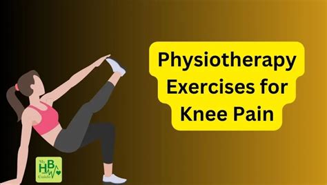 Physiotherapy Exercises For Knee Pain Beginner's Guide