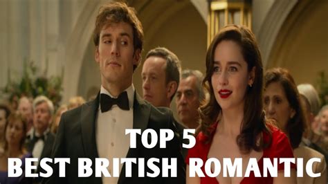 Top 5 Best British Romantic Comedy Movies Youtube