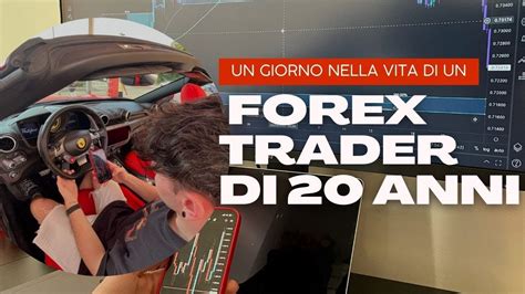 Un Giorno Nella Vita Di Un Trader Di 20 Anni DAY IN THE LIFE