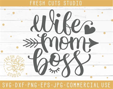 Wife Mom Boss Svg Design For Cricut Silhouette Cameo Cutting Etsy