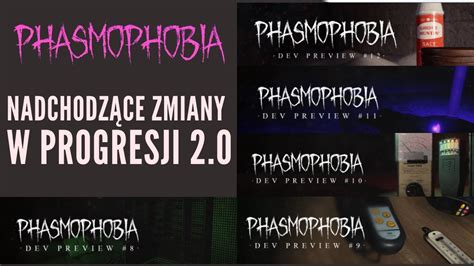 Phasmophobia Progression Development Preview