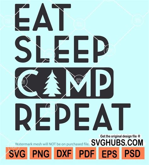 Eat Sleep Camp Repeat SVG Camping Squad Camper Happy Camper