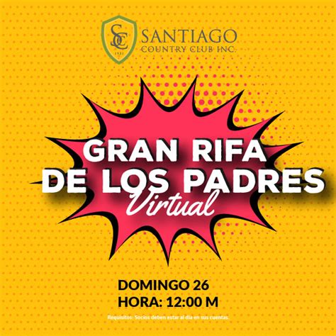 Gran Rifa De Los Padres Virtual Santiago Country Club Inc