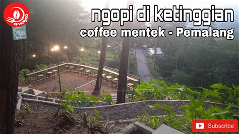 Coffee Mentek Pemalang YouTube