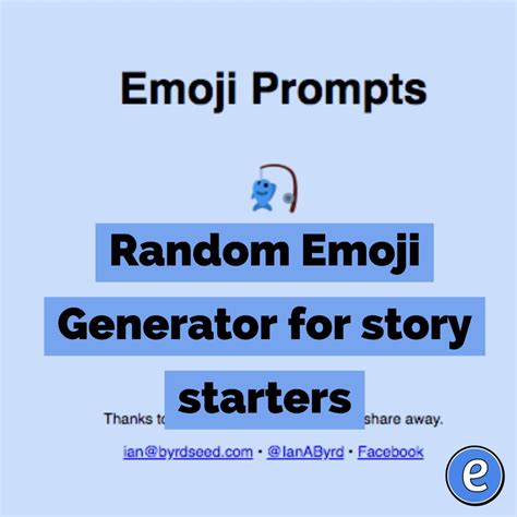 Random Emoji Generator for story starters - #Eduk8me