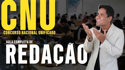 Concurso Cnu Aula De Reda O Para O Concurso Nacional Unificado Todos