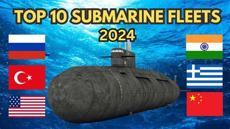 Top 10 Countries With The Most Submarines In 2024 Youtube