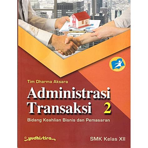 Jual Buku Administrasi Transaksi SMK Kelas 12 Kurikulum 2013 Edisi