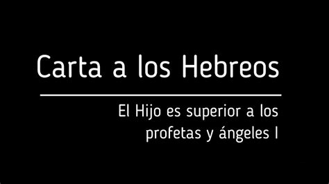 1 El Hijo es superior a los profetas y ángeles I YouTube