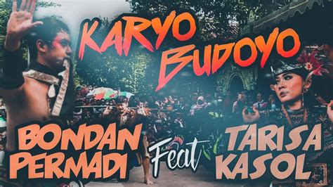 Solah Tarisa Kasol Bondan Permadi Feat Jaranan Karyo Budoyo Terbaru