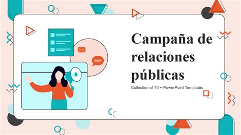 Las 10 Mejores Plantillas De Campañas De Relaciones Públicas Con Muestras Y Ejemplos