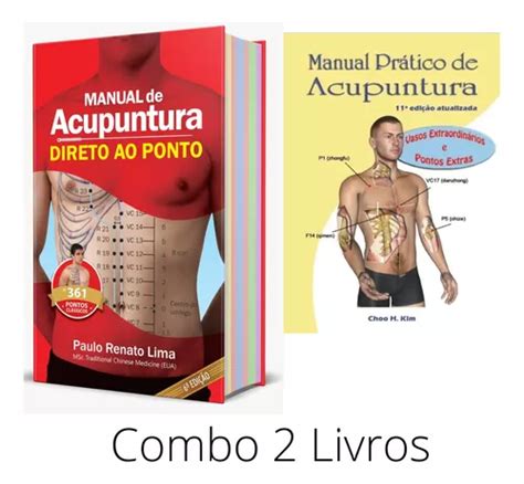 Kit 2 Livros Manual De Acupuntura Direto Ao Ponto Brochura Wire O Premium Manual Prático