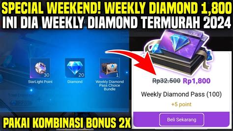 Special Weekend Weekly Diamond Mlbb Hanya Rp Cara Beli Weekly