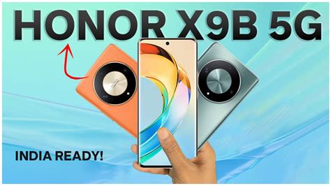 Honor X9b 5G Official First Look India Launch Date Specifications