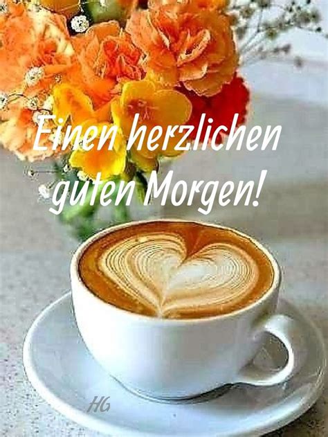 Pin Von Diana Auf Good Morning Guten Morgen Gruss Guten Morgen