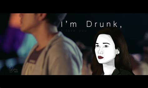 Im Drunk I Love You Movie Review On Behance