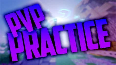 Minecraft Pvp Practice Youtube