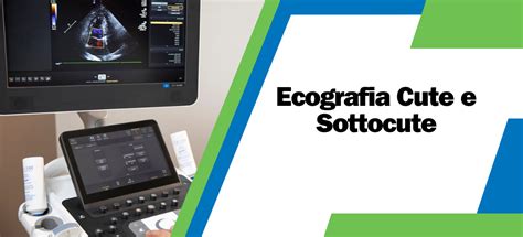 Ecografia Cute E Sottocute A Centocelle Roma FisioMedica IGEA