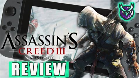 Assassin S Creed Iii Remastered Nintendo Switch Review Youtube