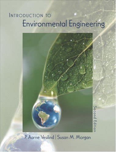 Introduction To Environmental Engineering By P Aarne Vesilind Goodreads