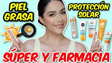 Protectores Solares Para Piel Grasa Del SÚper Y Farmacia Mariebelle Cosmetics Youtube