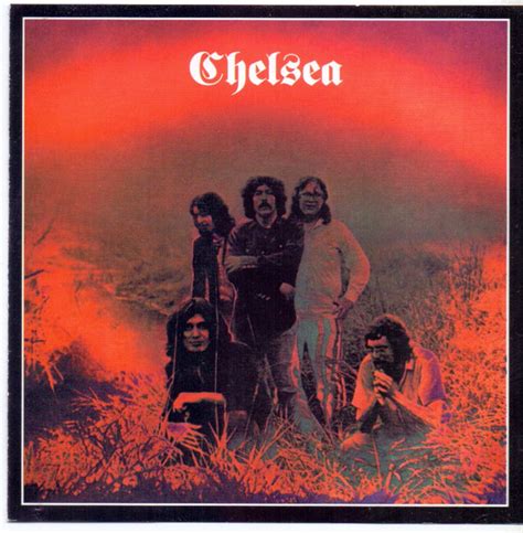 Chelsea – Chelsea (CD) - Discogs