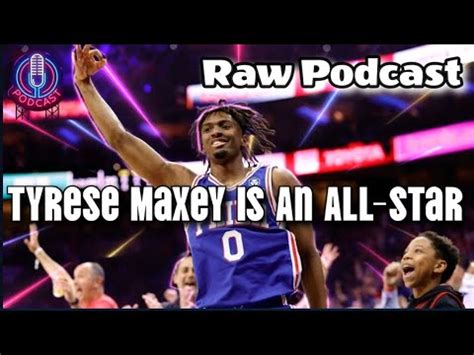 TYRESE MAXEY IS AN ALL STAR MAXEY DEVELOPMENT GETS HIM A ALL STAR