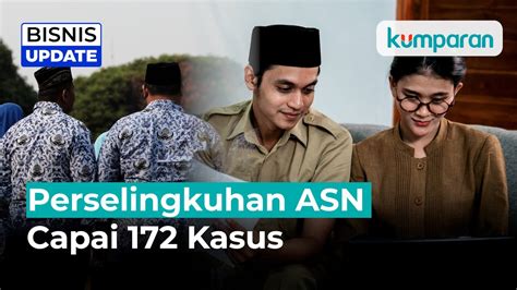 KASN Terima Ratusan Pengaduan Kasus Perselingkuhan ASN YouTube