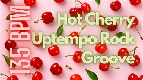 Hot Cherry Uptempo Rock Groove 135 BPM Guitar Backing Track Jam In