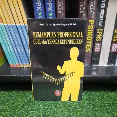 Jual Buku Original Kemampuan Profesional Guru Dan Tenaga Kependidikan