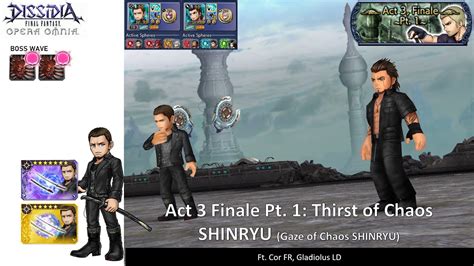 Dffoo Gl Act Finale Pt Gaze Of Chaos Shinryu Cor Gladio Duo