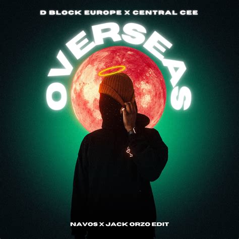 D Block Europe Central Cee Overseas Navos X Jack Orzo Edit By