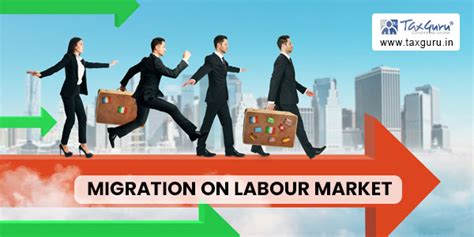 Impact of Migration on Labour Market