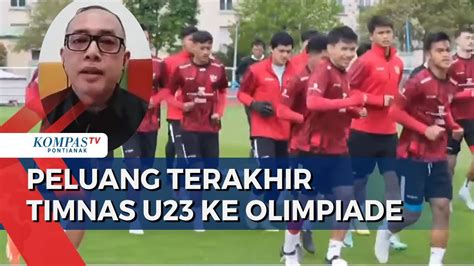 Lawan Guinea Jadi Kesempatan Terakhir Timnas U Ke Olimpiade