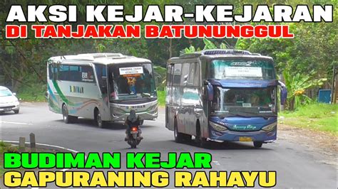 Aksi Kejar Kejaran Bus Budiman Dan Bus Gapuraning Rahayu Di Tanjakan