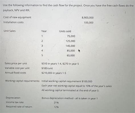 Solved Use the following information to find the cash flow | Chegg.com 