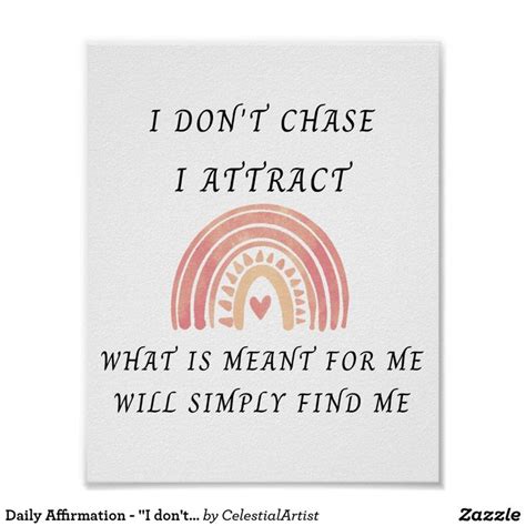 Daily Affirmation I Dont Chase I Attract Poster Zazzle