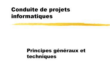 Ppt Conduite De Projets Informatiques Powerpoint Presentation Free