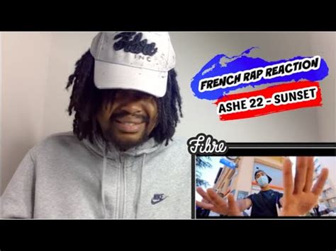 French Rap Reaction Ashe Sunset Youtube