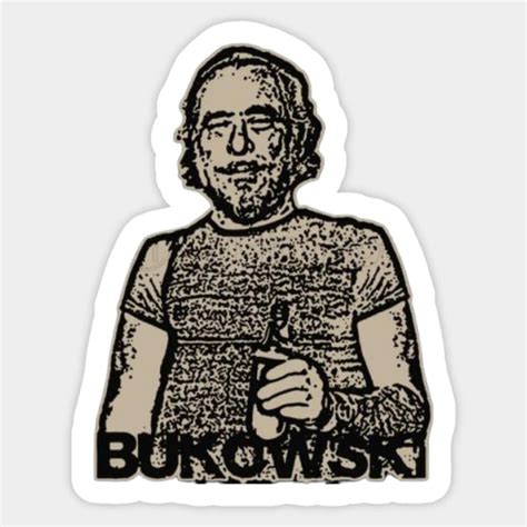 Charles Bukowski Poster Portrait Sticker Charles Bukowski Sticker