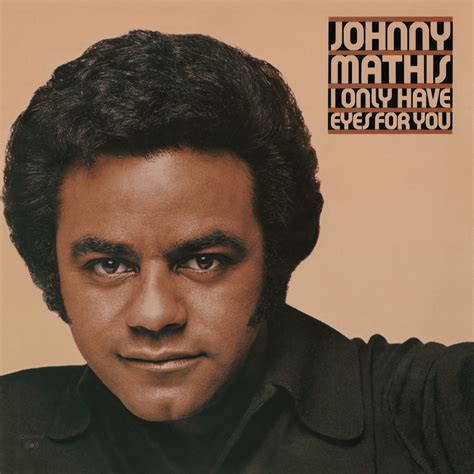 Johnny Mathis I Only Have Eyes For You From The Warner Bros Film